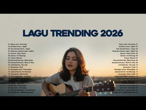 Kumpulan Lagu Trending Pop Indonesia 2026 🤍🎧 | Rabun Jauh &mdash; Bernadya | Lagu Viral Tiktok 2026 🍃