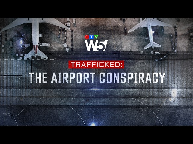 W5 investigation exposes how drugs are smuggled through some of Canada's biggest airports SDDEFAULT Thumbnail
