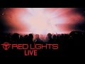 Tiësto - Red Lights (Live) 