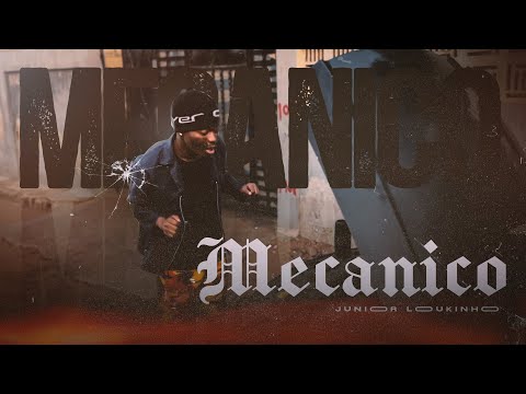 Júnior LOukinho - Mecânico [ Official Video ]