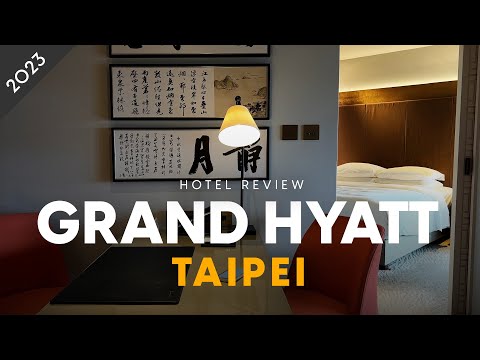 Grand Hyatt Taipei Hotel Review + Grand King Suite