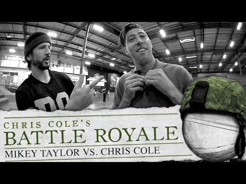 Mikey Taylor & Chris Cole - Battle Royale