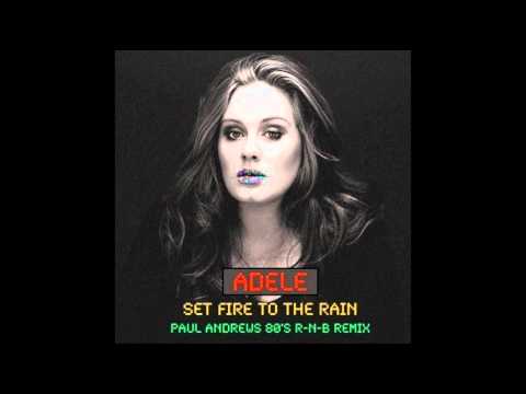 Adele - Set Fire To The Rain (Paul Andrews 80's R-N-B Remix) PWL / Princess!