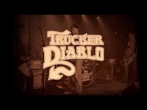 Trucker Diablo - Let's Just Ride