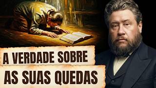 Existe Perdão para QUEM CAIU MUITO? - Charles Spurgeon