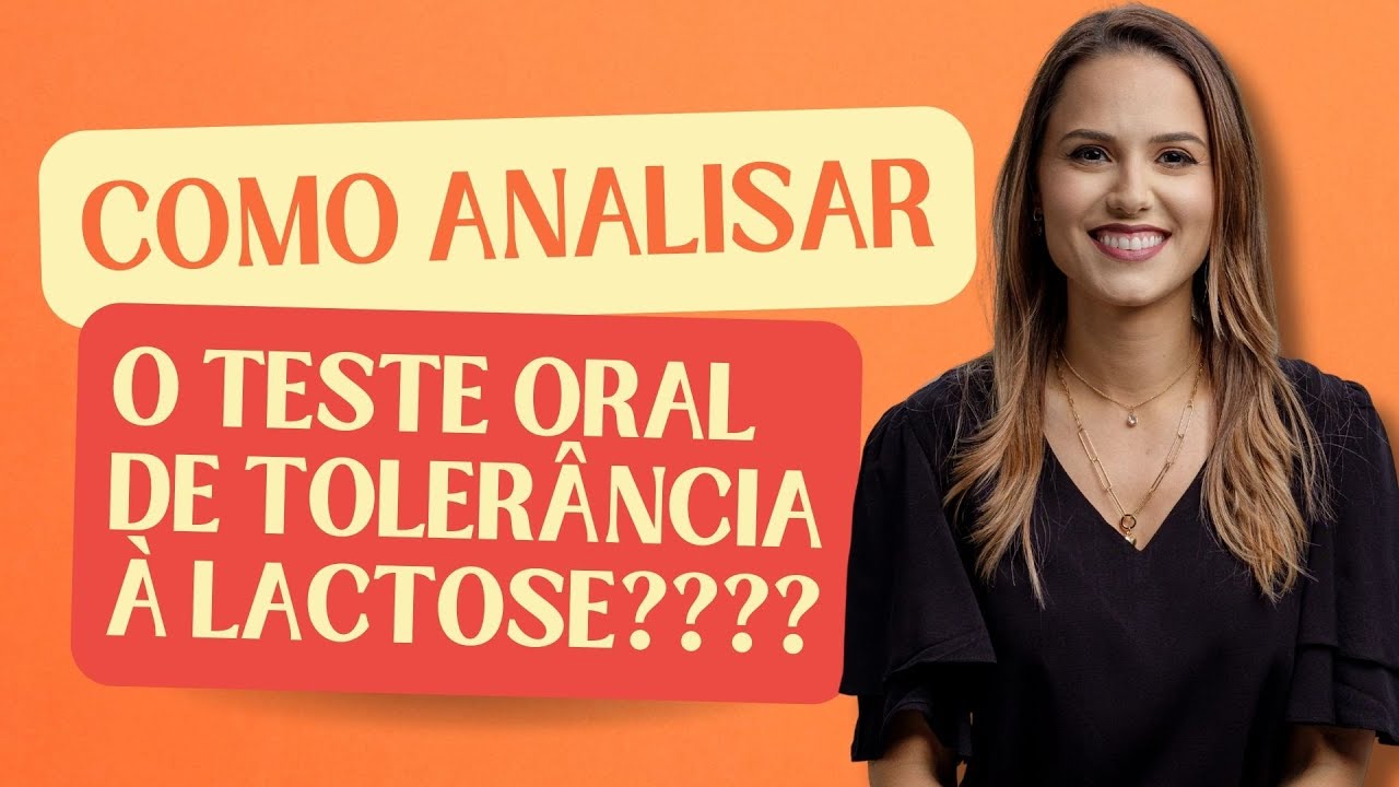 NÃO ERRE NA INTERPRETAÇÃO DO EXAME DA LACTOSE!