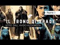 IL TRONO DI SPADE George R R Martin Audiolibro ITA Parte 1