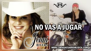 No Vas A Jugar - Jenni Rivera - Disco Oficial - Se Las Voy A Dar A Otro
