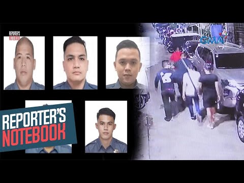 Ilang pulis na sangkot sa krimen, nahuli-cam! Reporter’s Notebook