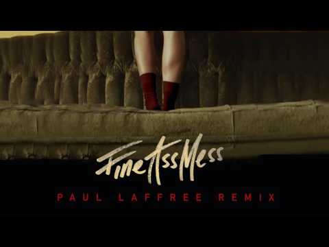 Video thumbnail for Fine Ass Mess (Paul Laffree Remix)