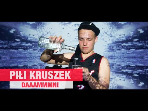 Piłi x Kruszek - Daaammmn! (Official Video)