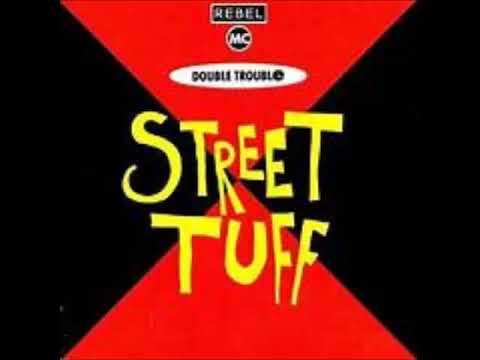 Rebel MC & Double Trouble - Street Tuff (1989) (HQ)