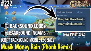 Download lagu [Money Rain Phonk Remix] BACKSOUND LOBBY & INGAME MOBILE LEGENDS TERBARU | 100% Work, No Eror, 2022 mp3