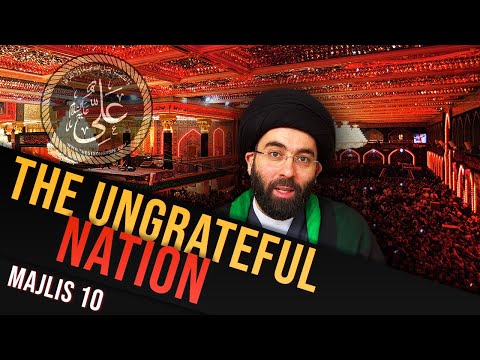 Muharram 1442 English Majlis #10: The Ungrateful Nation | Sayed Mahdi Modarresi