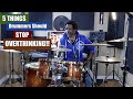 5 Things Drummers Should Stop Overthinking! 🖐🏾😩