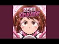 Zero Gravity