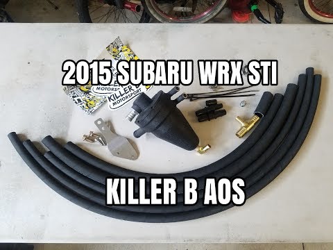 2015 SUBARU WRX STI - Killer B AOS - Part 1 - Overview/Installation/STI Status Update - OCTurboJoe