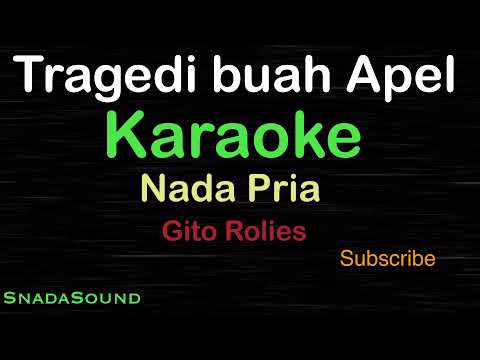 TRAGEDI BUAH APEL -Lagu Nostalgia -Gito Rolies |KARAOKE NADA PRIA​⁠ -Male-Cowok-Laki-laki@ucokku