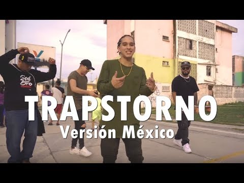 TRAPSTORNO VERSIÓN MÉXICO - Apóstoles del Rap, La Cuarta Tribu, G Low...