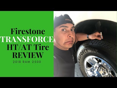 Firestone Transforce HT/AT Review Ram 2500/3500