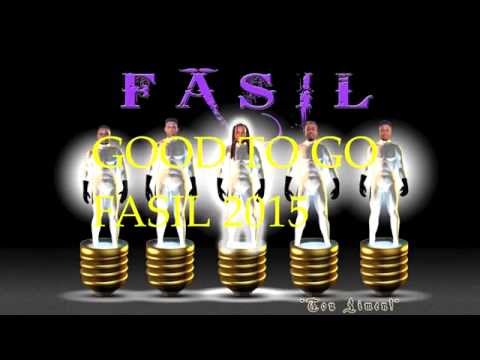 GOOD TO GO FASIL FT FANTOM 2015