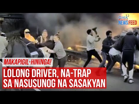 Makapigil-hininga!Lolong driver, na-trap sa nasusunog na sasakyan GMA Integrated Newsfeed