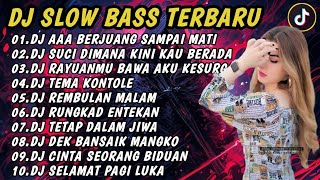 Download lagu DJ SLOW BASS TERBARU 2024 | DJ VIRAL TIKTOK FULL BASS 🎵 DJ AAA BERJUANG SAMPAI MATI mp3