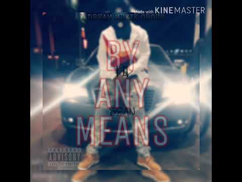 Lil Sean On Tha Track - By Any Means