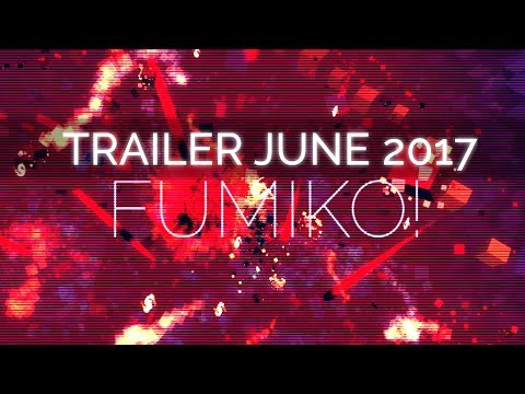 Fumiko! - Official Trailer June 2017 thumbnail