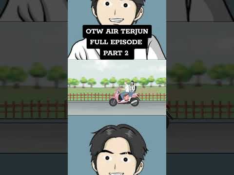 OTW AIR TERJUN PART 2 - Animasi Sekolah