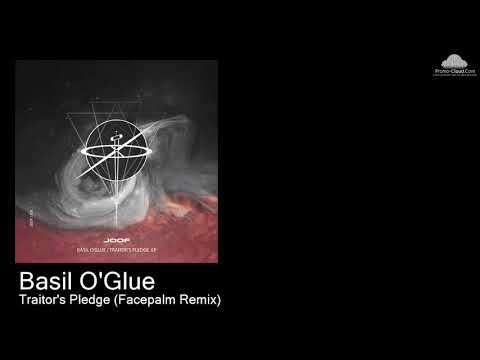 JOOF 306 Basil O'Glue  - Traitor's Pledge (Facepalm Remix) [Various]