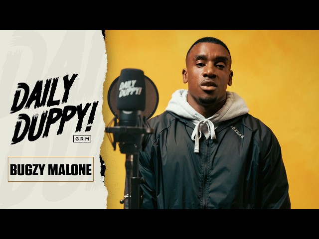 Bugzy Malone – Daily Duppy | GRM Daily