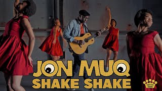 Jon Muq - Shake Shake [Official Music Video]