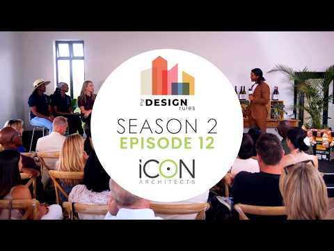My Design Rules Season 2 Episode 12 • The Grand Finale • iCON Architects