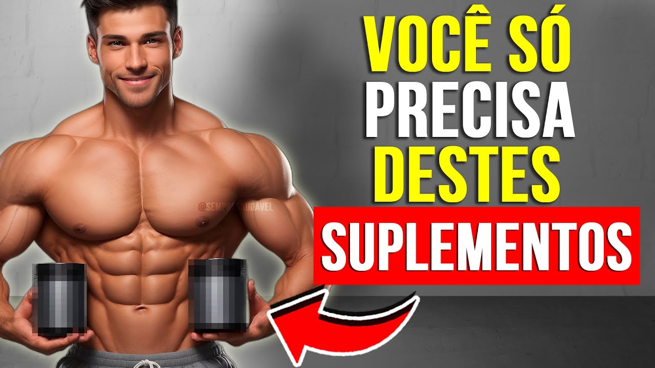 Os ÚNICOS Suplementos que você precisa para Ganhar Músculos RÁPIDO!