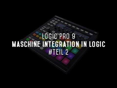 Logic Pro 9: Maschine integration in Logic Teil 2
