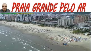 preview picture of video 'PRAIA GRANDE PELO AR orla'
