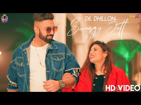 Swaggy jatt || Dil Dhillon || Latest Punjabi Songs 2020 || New Punjabi Songs 2020 || Crown Jatts
