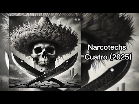 Narcotechs - Cuatro (2025)