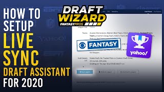 Draft Wizard Live Sync Draft Assistant Set Up for 2020 Leagues (non-ESPN)