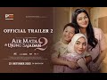 AIR MATA DI UJUNG SAJADAH 2 | OFFICIAL TRAILER VERSI 2