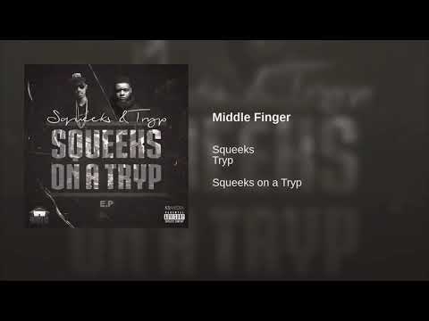 Squeeks - Middle Finger