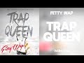 Fetty Wap Trap Queen 432Hz