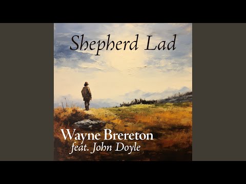Shepherd Lad (feat. John Doyle)