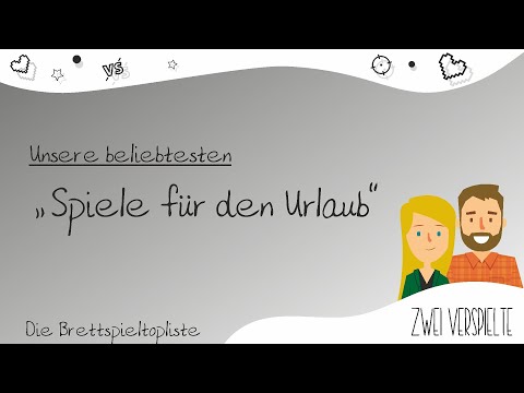 Unsere beliebtesten "Spiele für den Urlaub" - Die Brettspieltopliste
