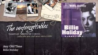 Billie Holiday - Any Old Time