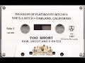 Too $hort - Invasion of the Flat Booty Bitches HQ (audio repaired)