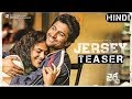 JERSEY (2019) Official Hindi Dubbed Trailer | Nani, Shraddha Srinath | Anirudh