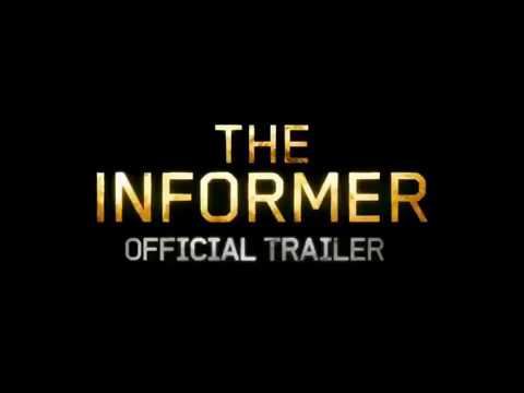 THE INFORMER (OFFICIAL VIDEO) FINAL TRAILER