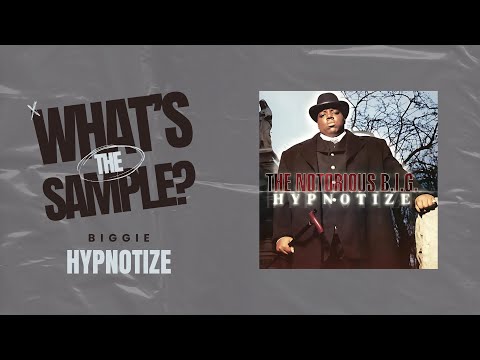 Biggie - Hypnotize (What's The Sample?) #whatsthesample